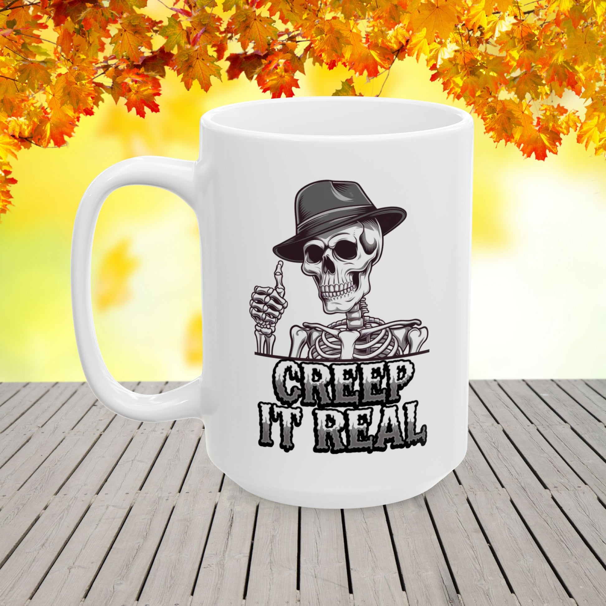 Creep It Real Ceramic Mug, (11oz, 15oz)