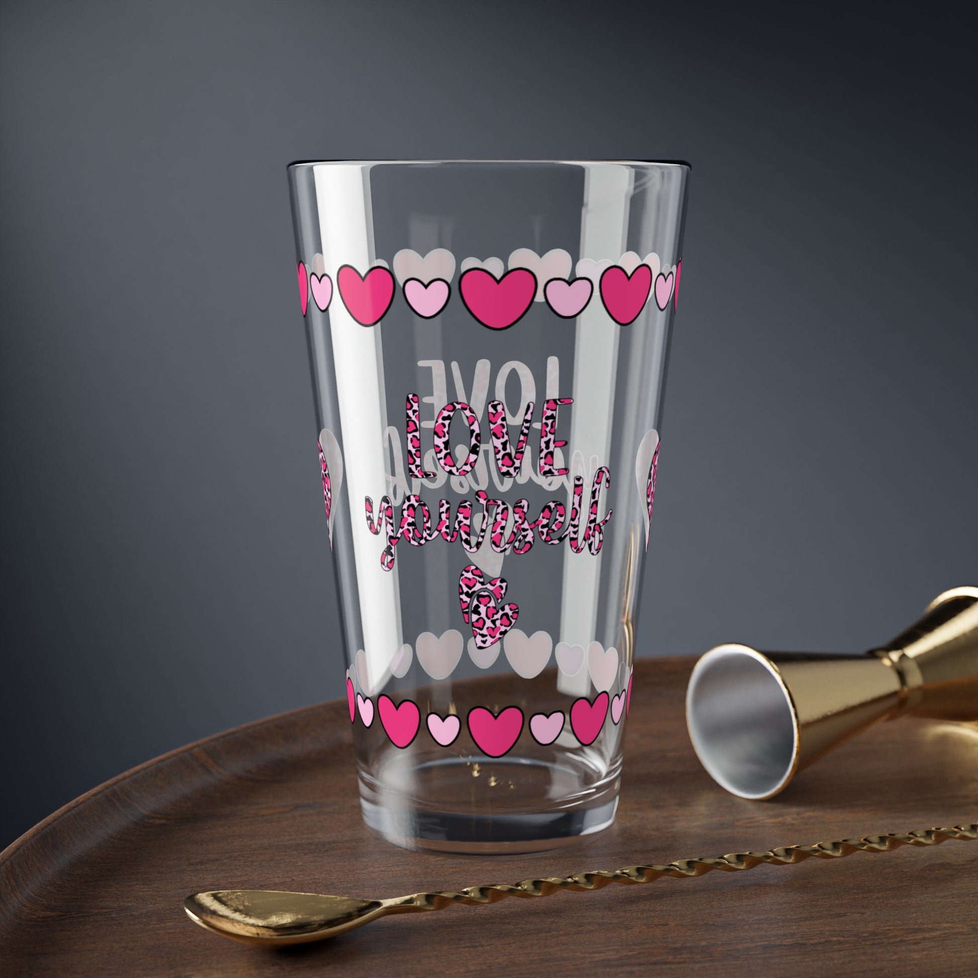 Love Yourself 16oz Pint Glass - Valentine's Day Self-Care Gift, Mindful Positivity Drinkware