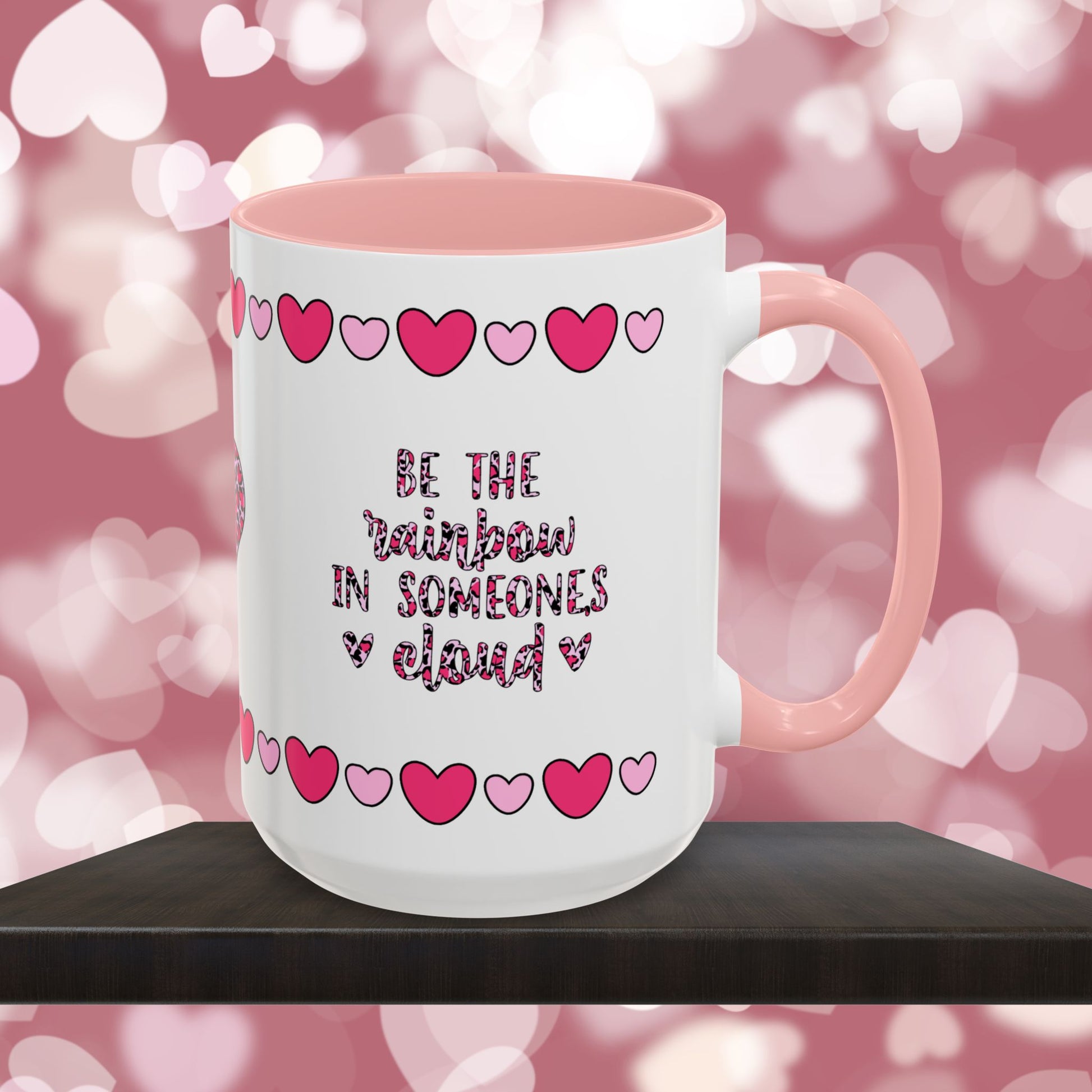 Be The Rainbow In Someone's Cloud - Mental Health & Wellness Ceramic Mug, 11oz or 15oz, Encouraging Positivity and Emotional Balance