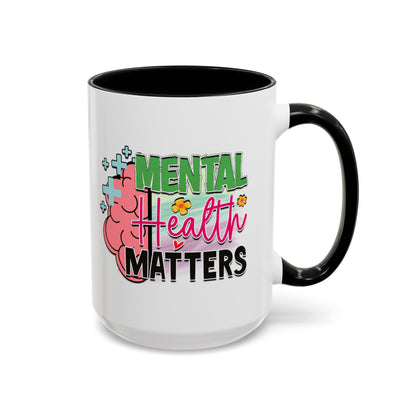 Mental Health Matters - Accent Coffee Mug (11, 15oz)