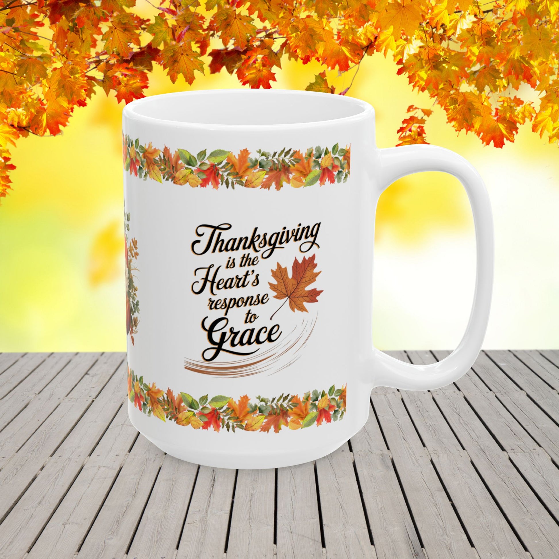 Thanksgiving is the heart's response to grace - Thanksgiving Ceramic Mug (11, 15oz)