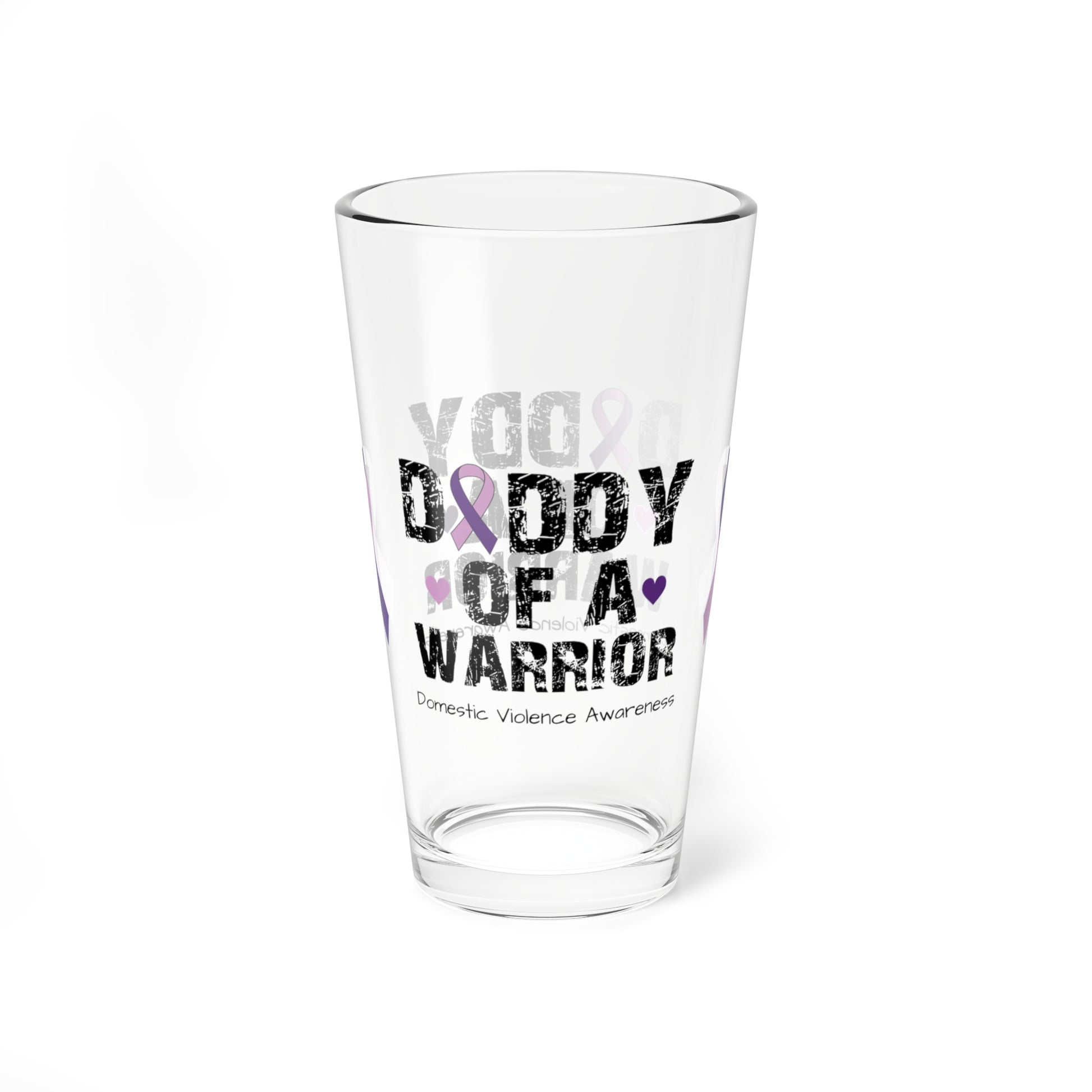 Daddy of a Warrior - Domestic Violence Awareness Warrior Pint Glass, 16oz