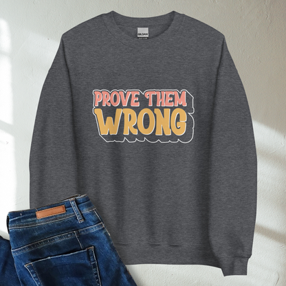 Prove Them Wrong Retro Mental Health Awareness Crew Neck Sweatshirt - Cozy & Inspirational