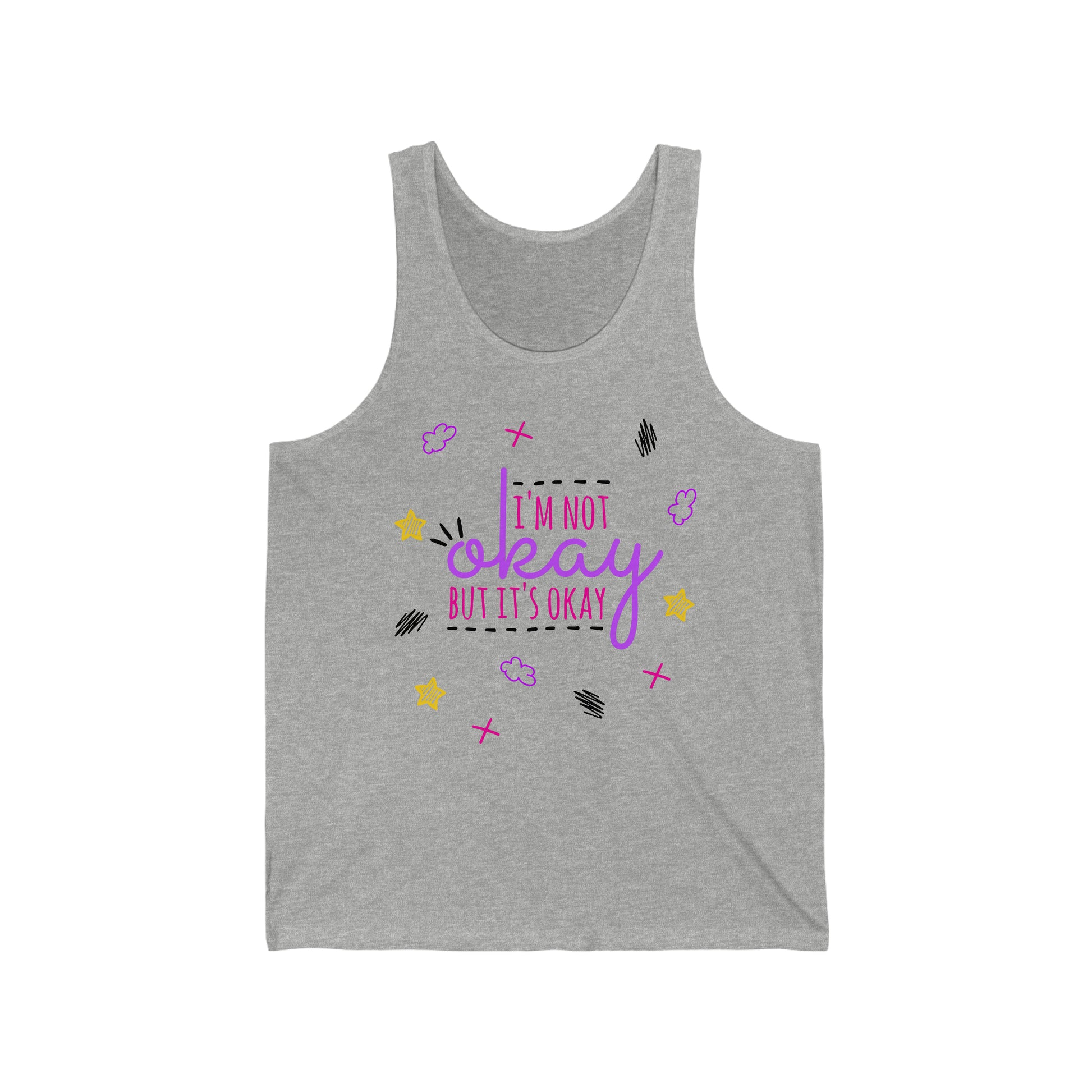 I'm Not Okay But It's Okay - Unisex Jersey Tank