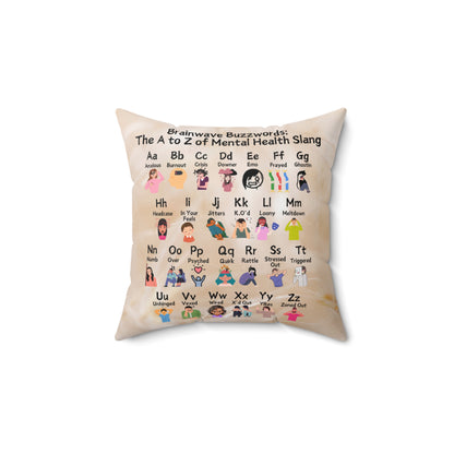 Brainwave Buzzwords: The A to Z of Mental Health Slang Spun Polyester Square Pillow