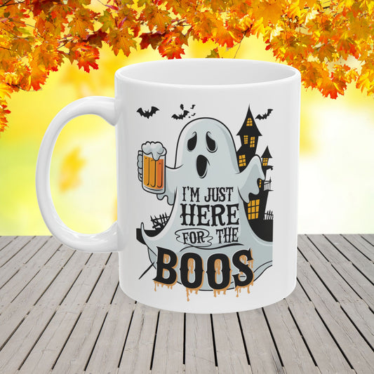 I'm Just Here For The Boos Ceramic Mug, (11oz, 15oz)