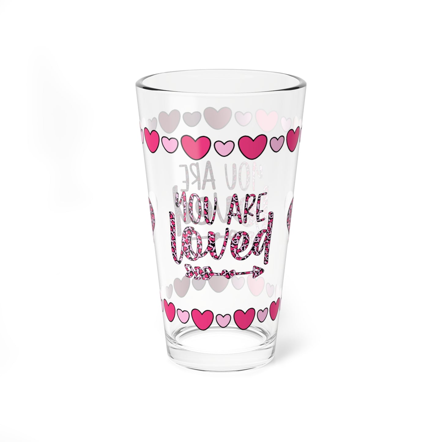 You Are Loved 16oz Pint Glass - Valentine's Day Self-Care Gift, Mindful Positivity Drinkware