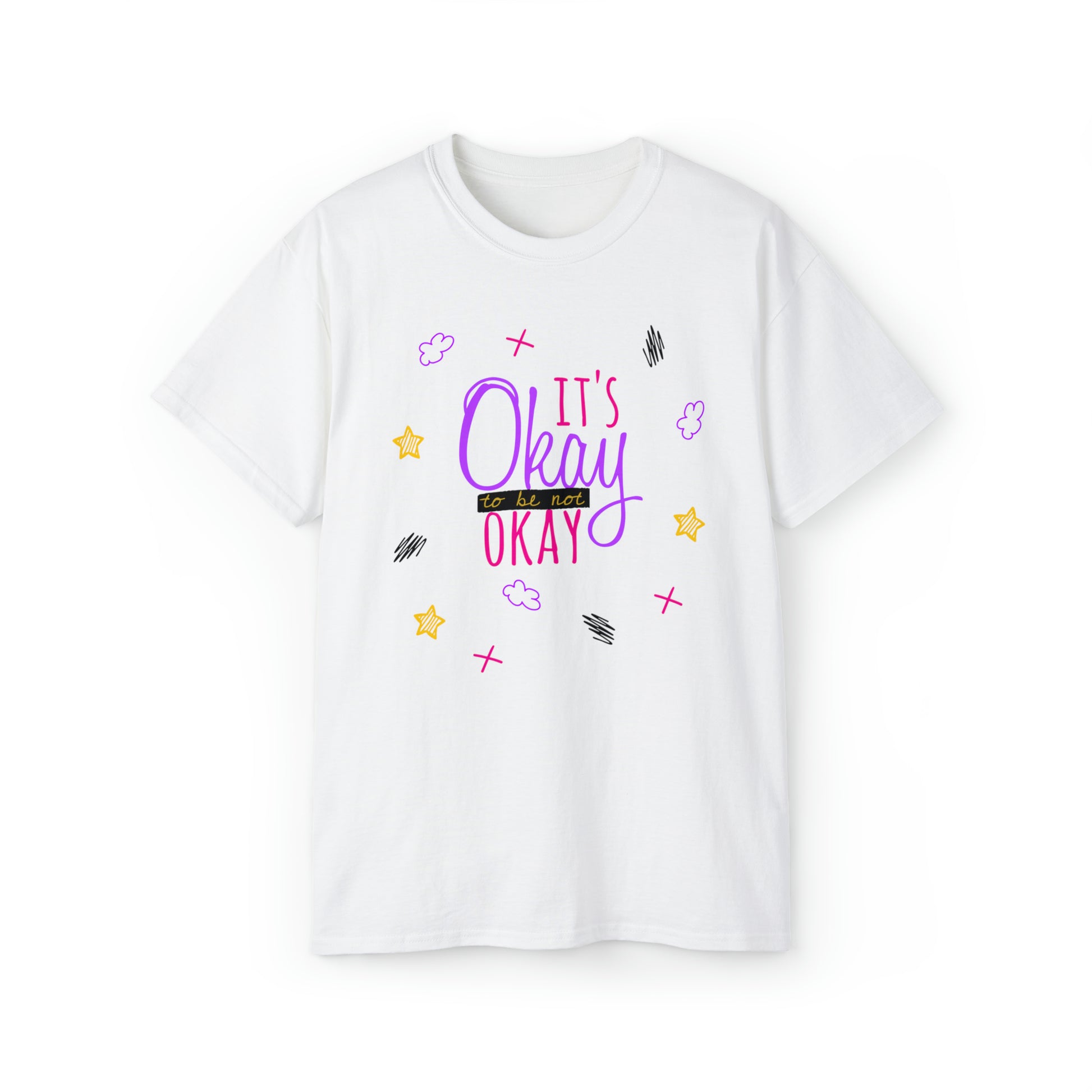 It's Okay To Be Not Okay - Unisex Ultra Cotton Tee