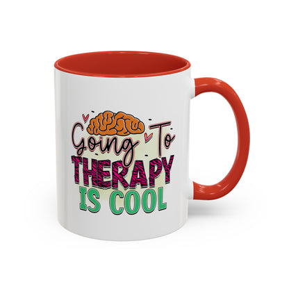 Going To Therapy Is Cool - Accent Coffee Mug (11, 15oz)