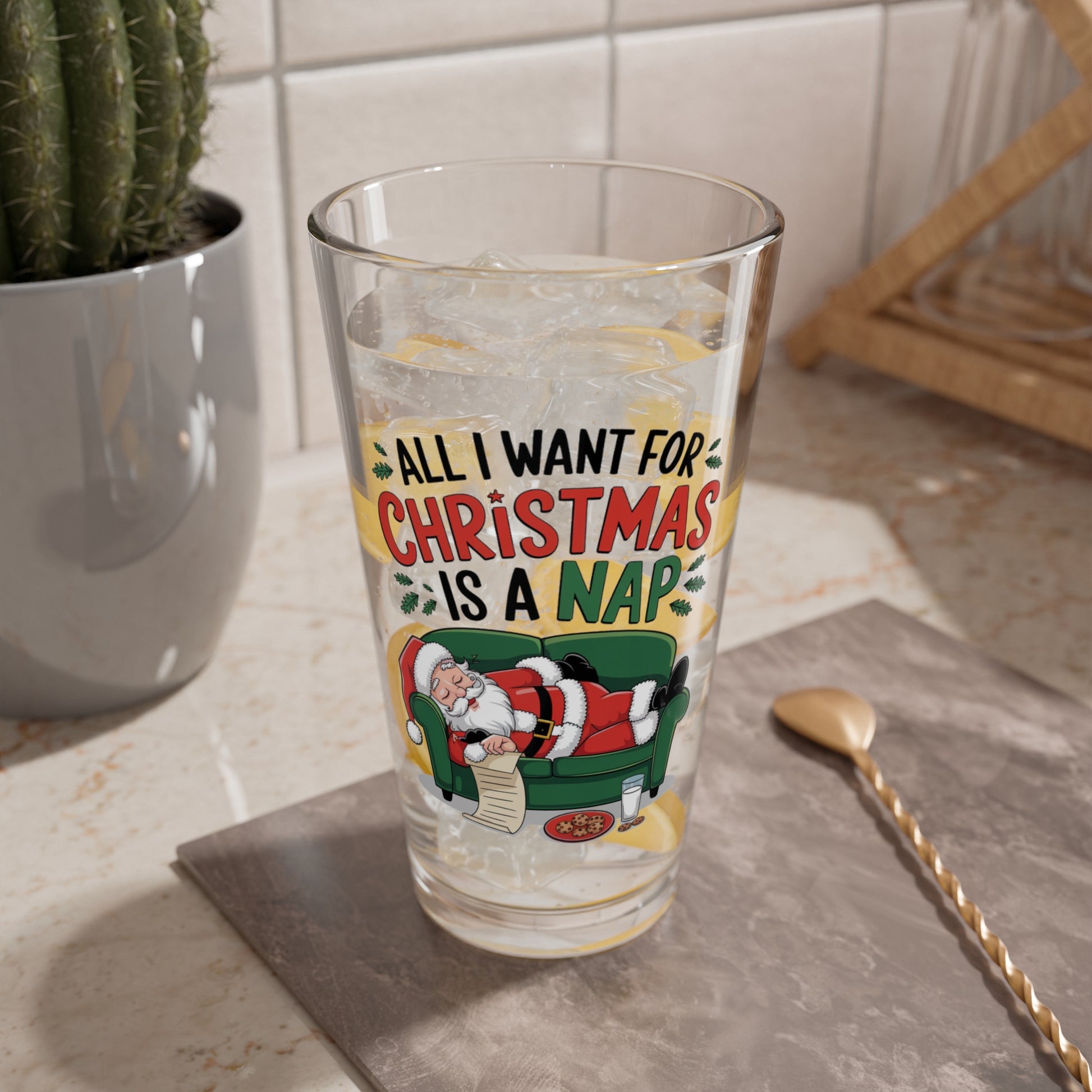 All I Want For Christmas Is A Nap, Christmas Pint Glass, 16oz