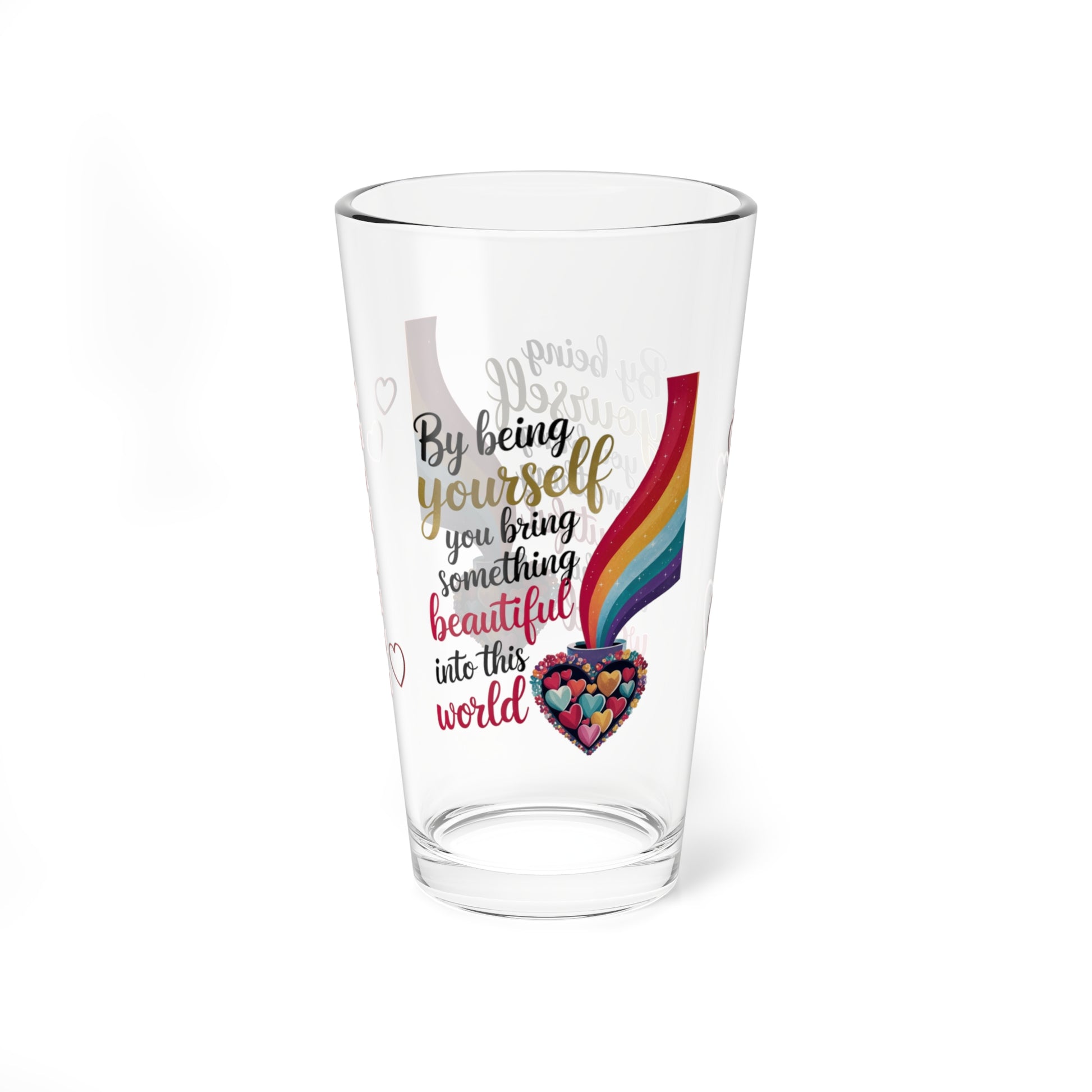 By Being Yourself You Bring Something: Personalized Valentine's Day Affirmation Pint Glass – Valentine's Day Self-Care Gift, Mindful Positivity Drinkware