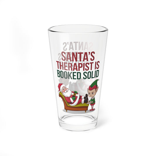 Santa's Therapist Is Booked Solid, Christmas Pint Glass, 16oz