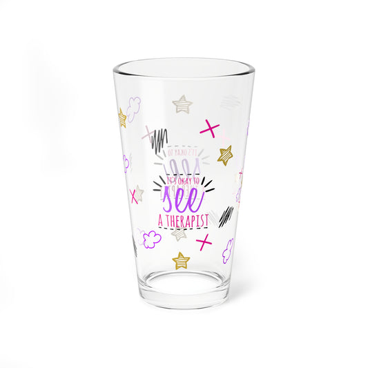 It's Okay To See A Therapist - Depression Awareness - Pint Glass