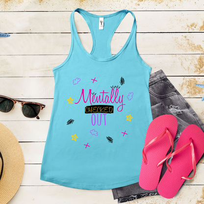 Mentally Checked Out - Women's Ideal Racerback Tank