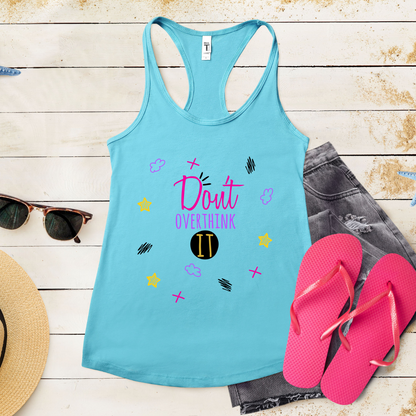 Don't Overthink It  - Women's Ideal Racerback Tank