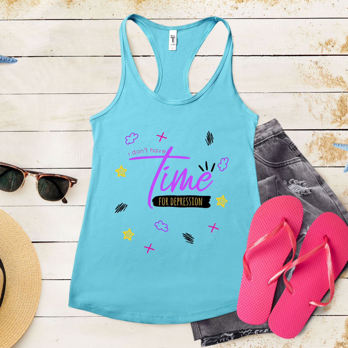 I Don't Have Time For Depression - Women's Ideal Racerback Tank