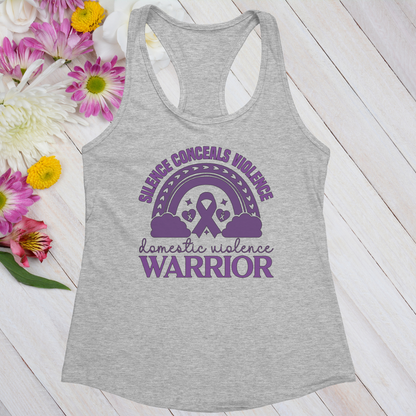 Silence Conceals Violence Domestic Violence Warrior Women's Ideal Racerback Tank