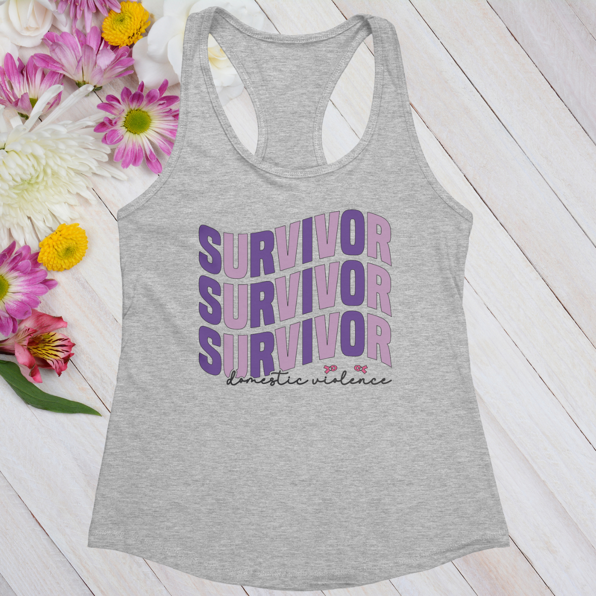 Survivor Survivor Survivor Domestic Violence Women's Ideal Racerback Tank