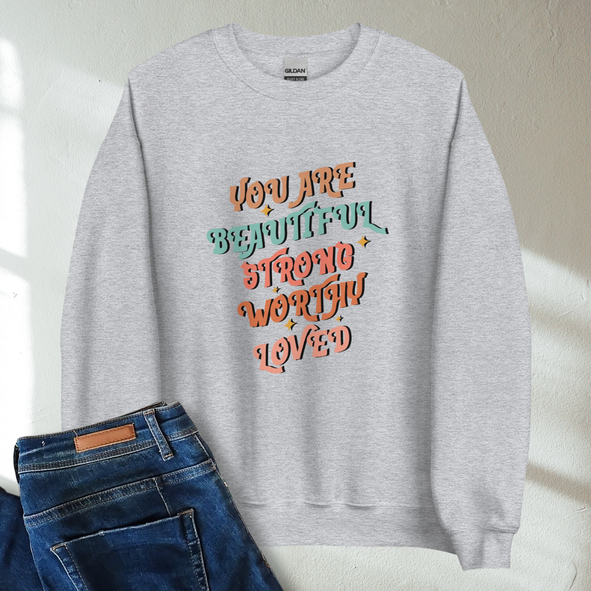 You Are Beautiful Strong Worthy Loved Retro Mental Health Awareness Crew Neck Sweatshirt - Cozy & Inspirational