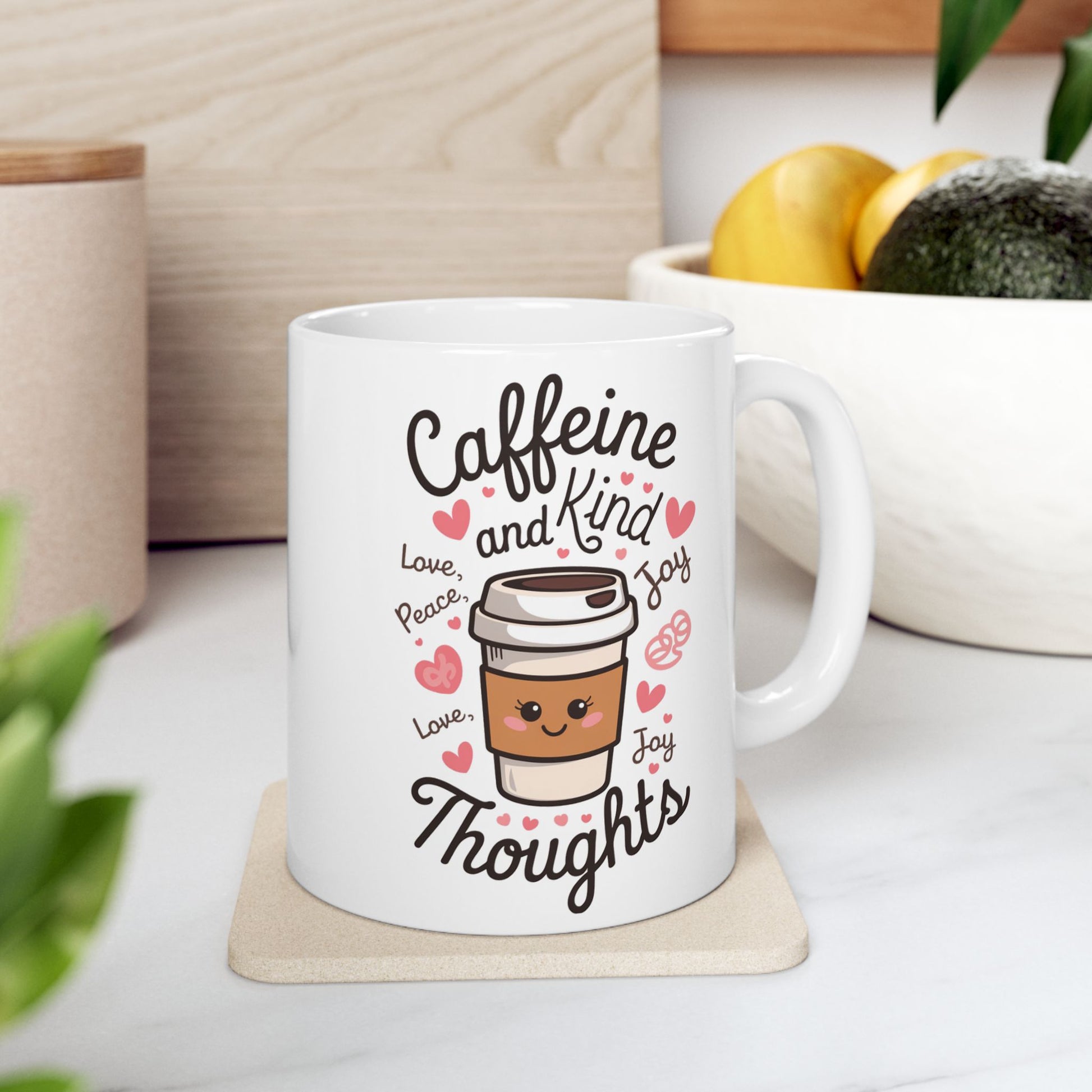 Caffeine And Kind Thoughts  - Ceramic Mug, (11oz, 15oz)