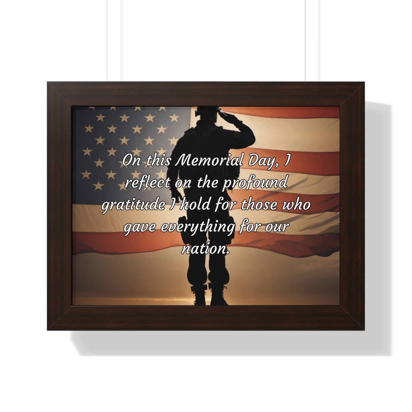 On this Memorial Day, I reflect on the profound gratitude I hold for those who gave everything for our nation - Memorial Day Framed Horizontal Poster