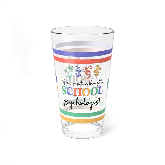 Grow Positive Thoughts School Psychologist Retro Pint Glass - 16oz Mental Health Drinkware, Clear Glass for Beverages