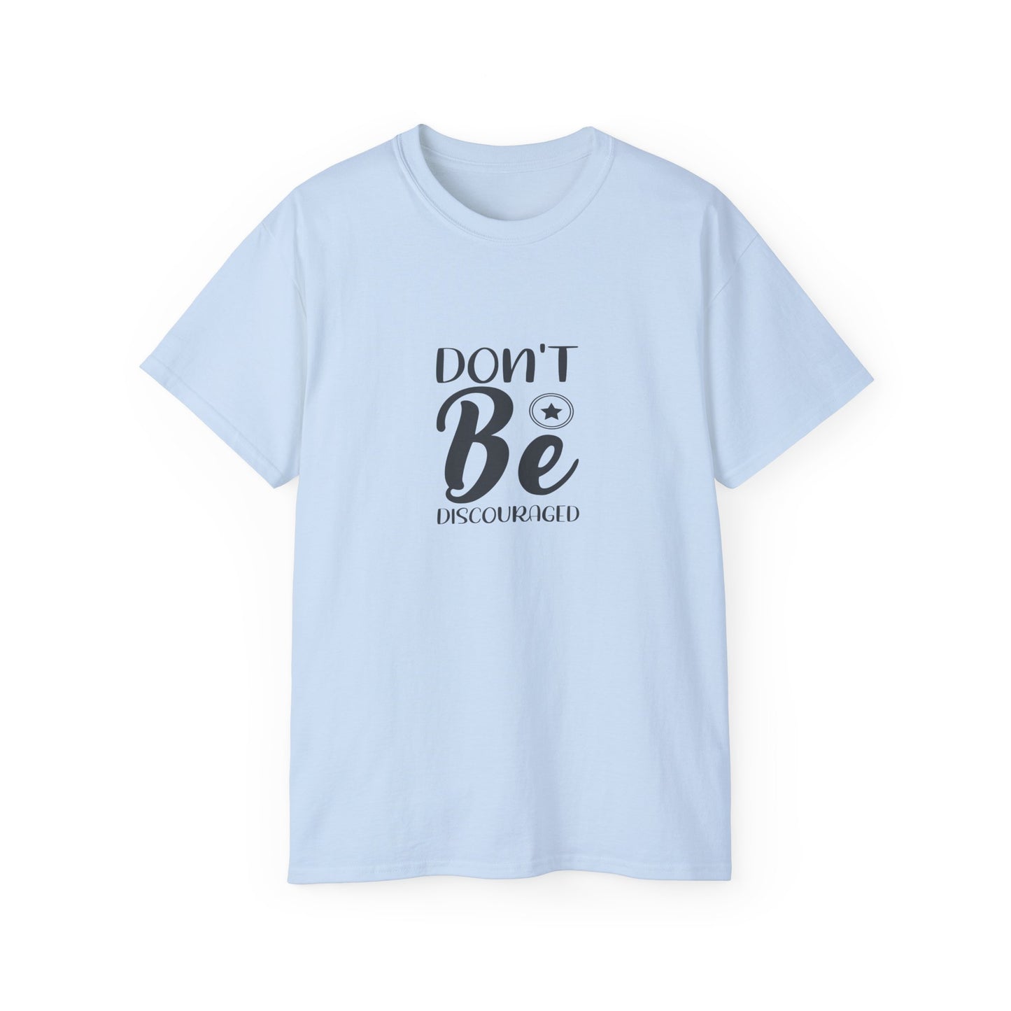 Don't Be Discouraged - Unisex Ultra Cotton Tee