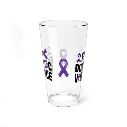 FU Domestic Violence 16oz Pint Glass - Stop Abuse, Support Survivors, Break the Silence