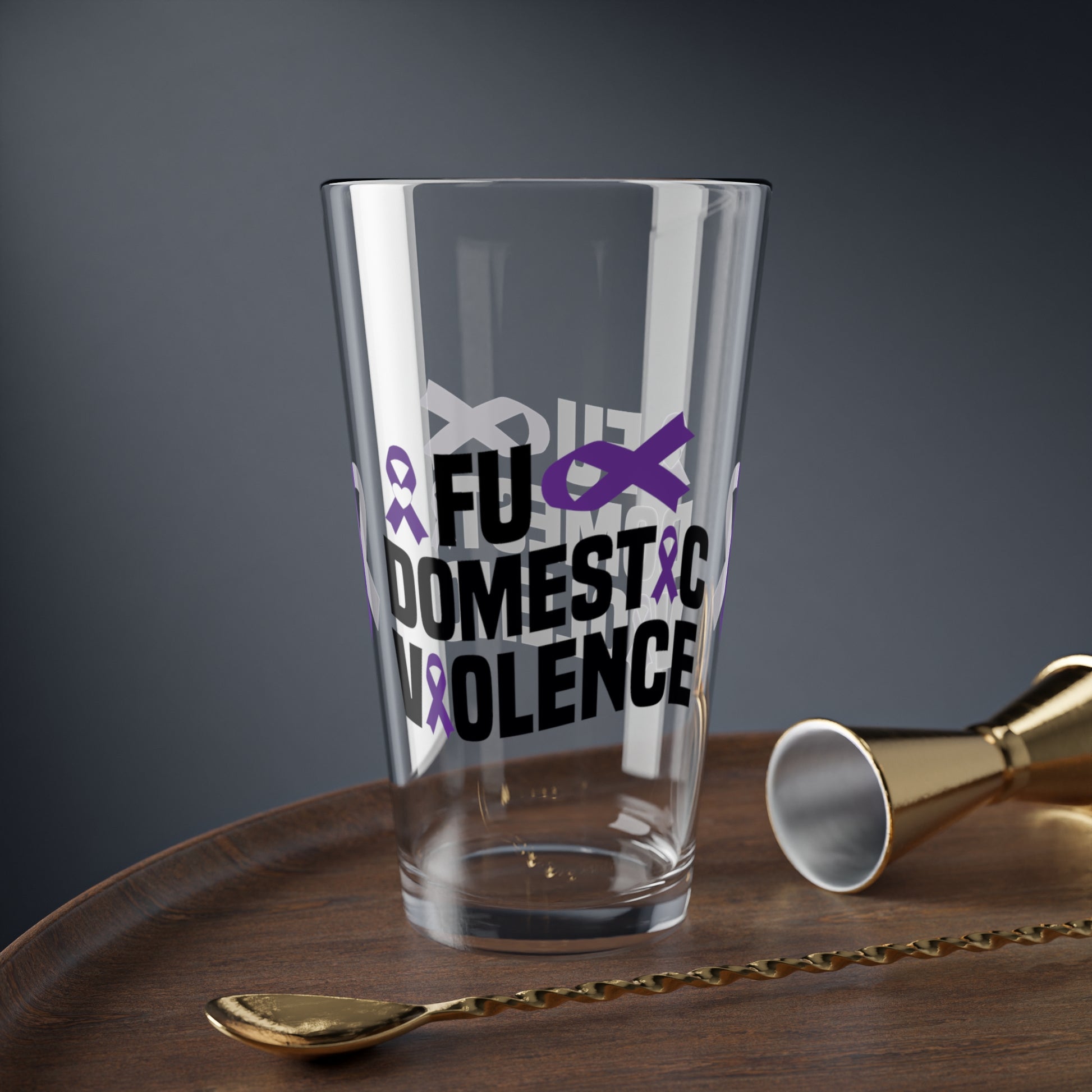 FU Domestic Violence 16oz Pint Glass - Stop Abuse, Support Survivors, Break the Silence