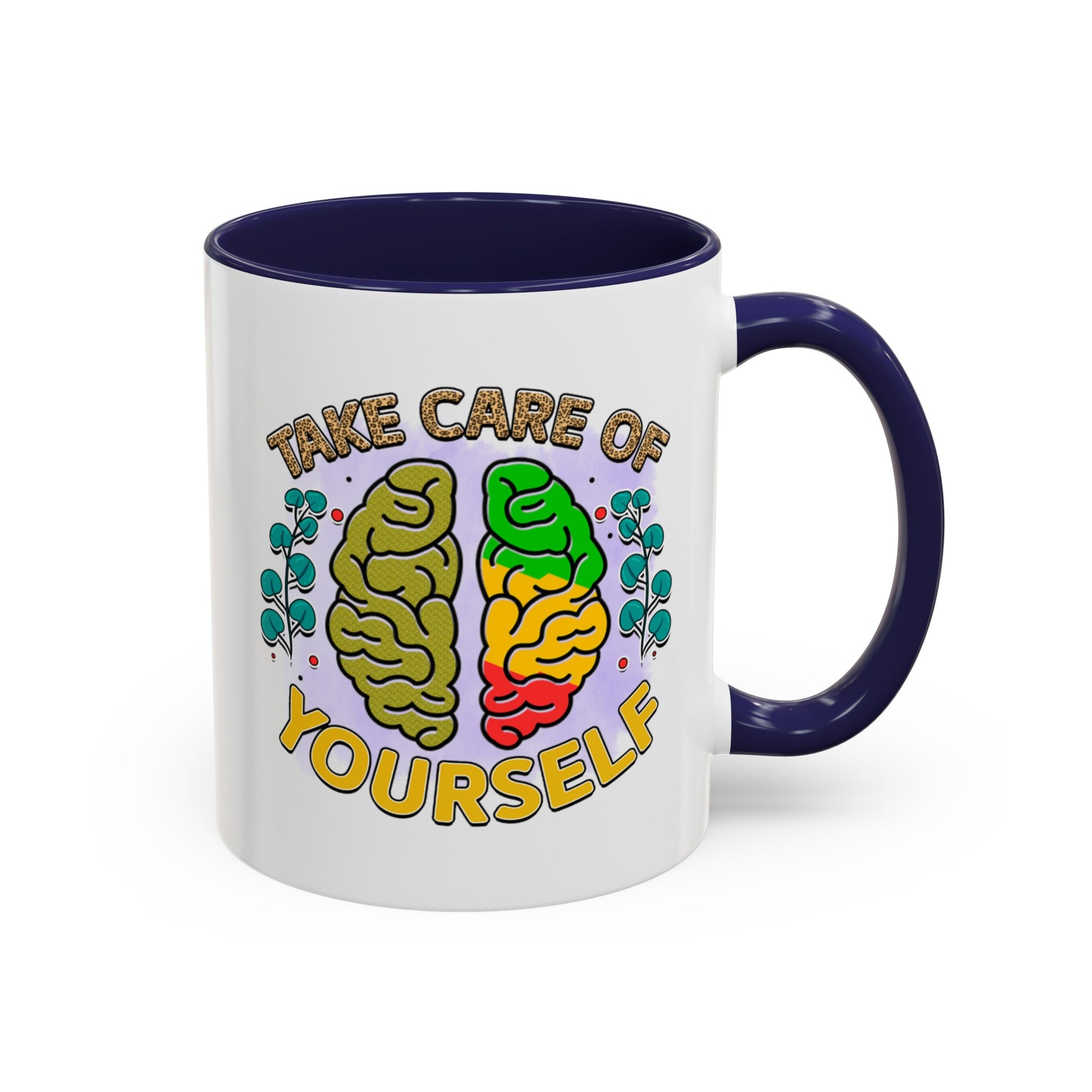 Take Care Of Yourself - Accent Coffee Mug (11, 15oz)