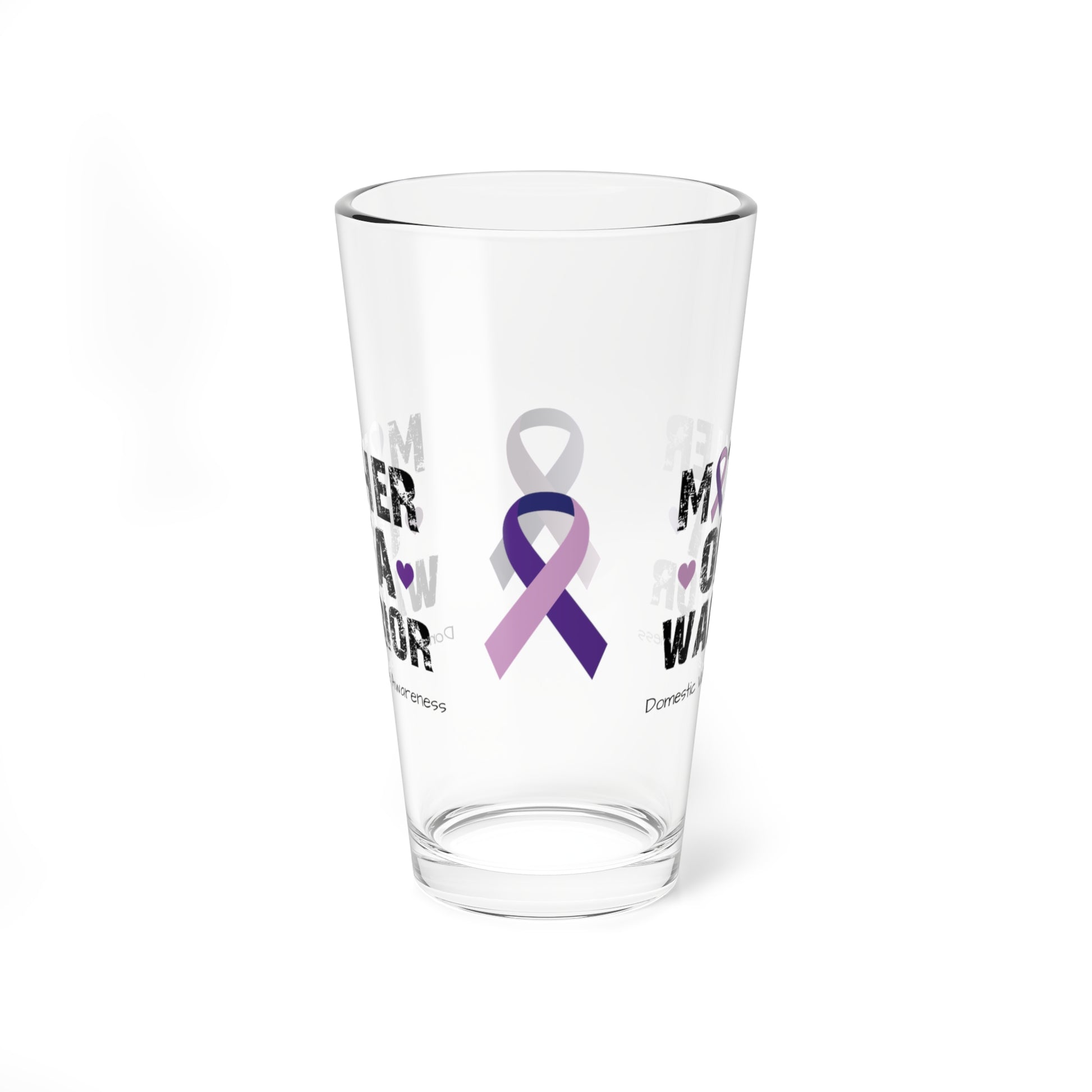 Mother of a Warrior - Domestic Violence Awareness Warrior Pint Glass, 16oz