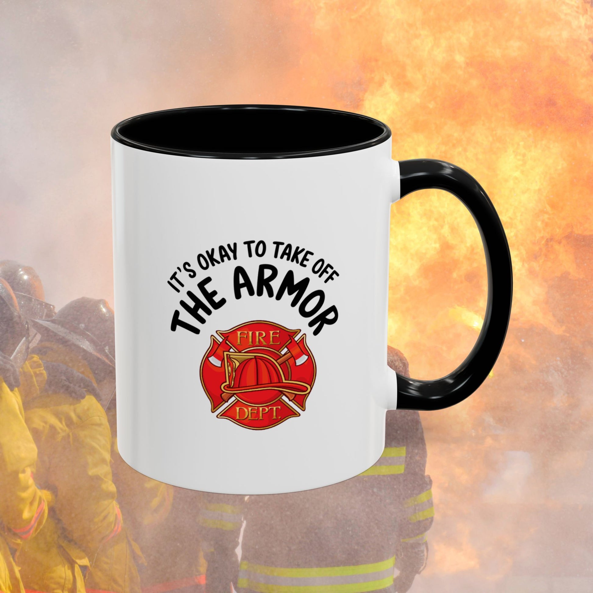 It's Okay To Take Off The Armor, Firefighter - Mental Health Awareness for Firefighters, Accent Coffee Mug (11, 15oz)