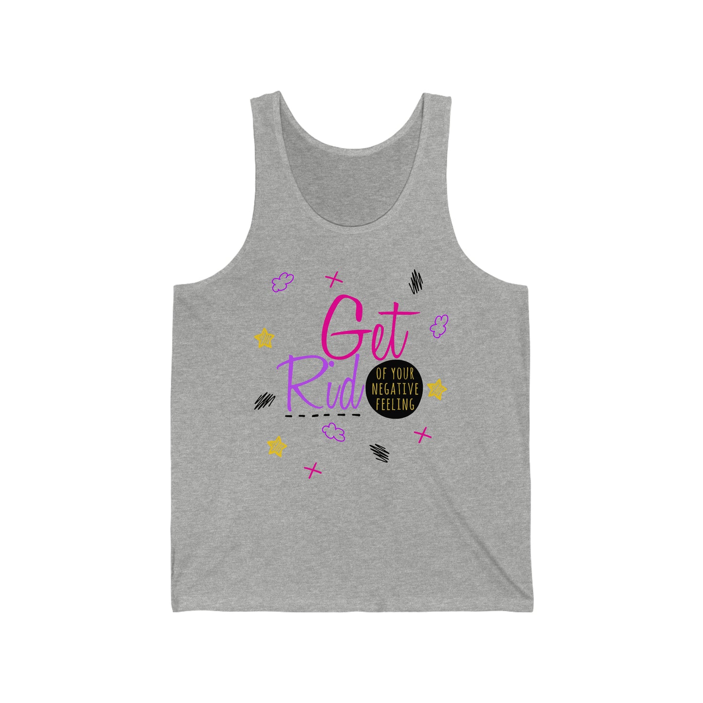 Get Rid Of Your Negative Feeling  - Unisex Jersey Tank