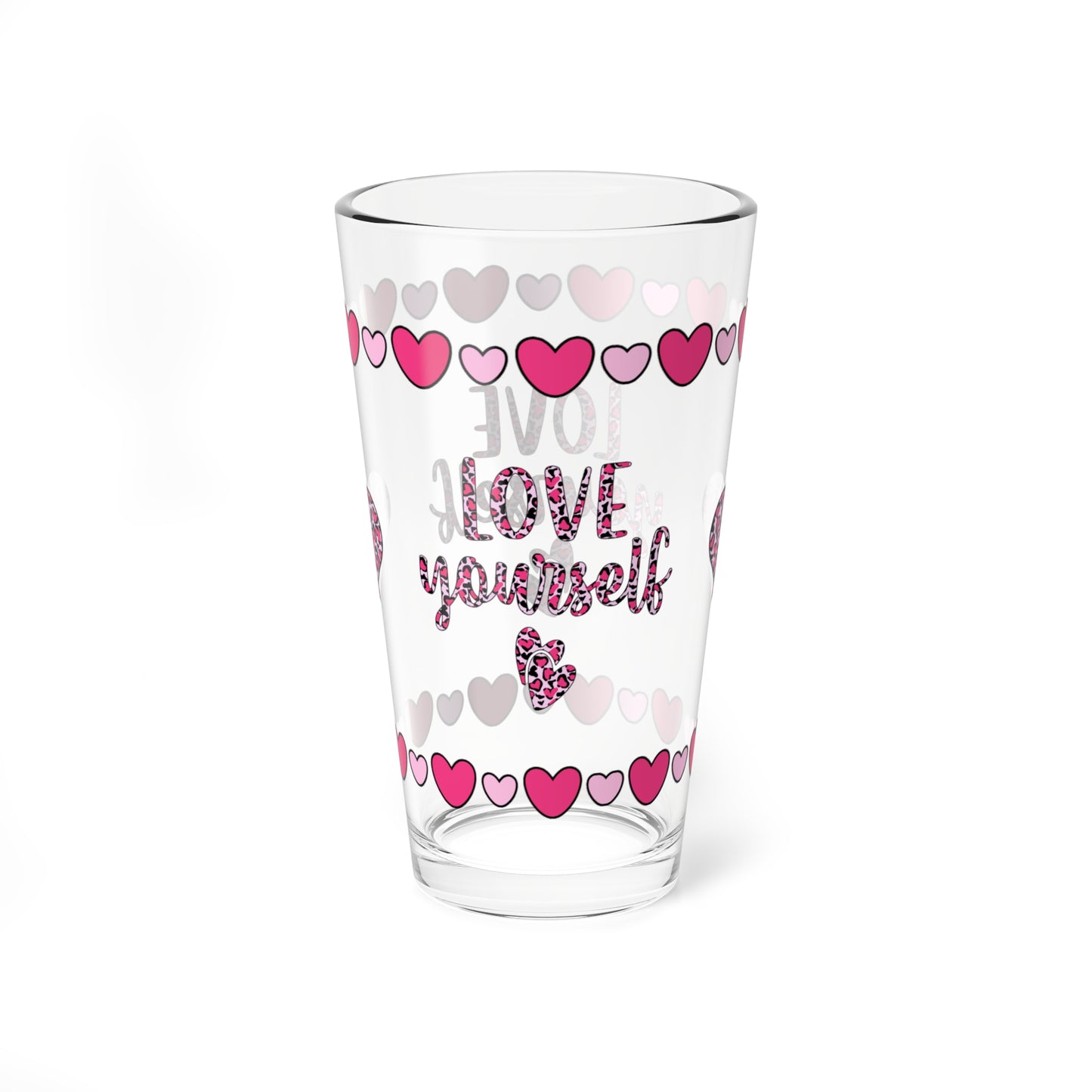 Love Yourself 16oz Pint Glass - Valentine's Day Self-Care Gift, Mindful Positivity Drinkware