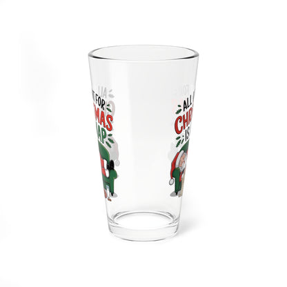 All I Want For Christmas Is A Nap, Christmas Pint Glass, 16oz