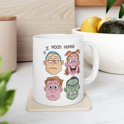 Mood: Human  - Ceramic Mug, (11oz, 15oz)