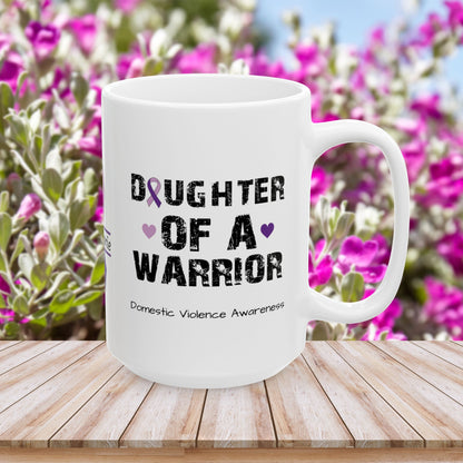 Daughter of a Warrior - Personalized Domestic Violence Awareness Gift, Empowerment and Resilience Ceramic Mug, Support for Survivors