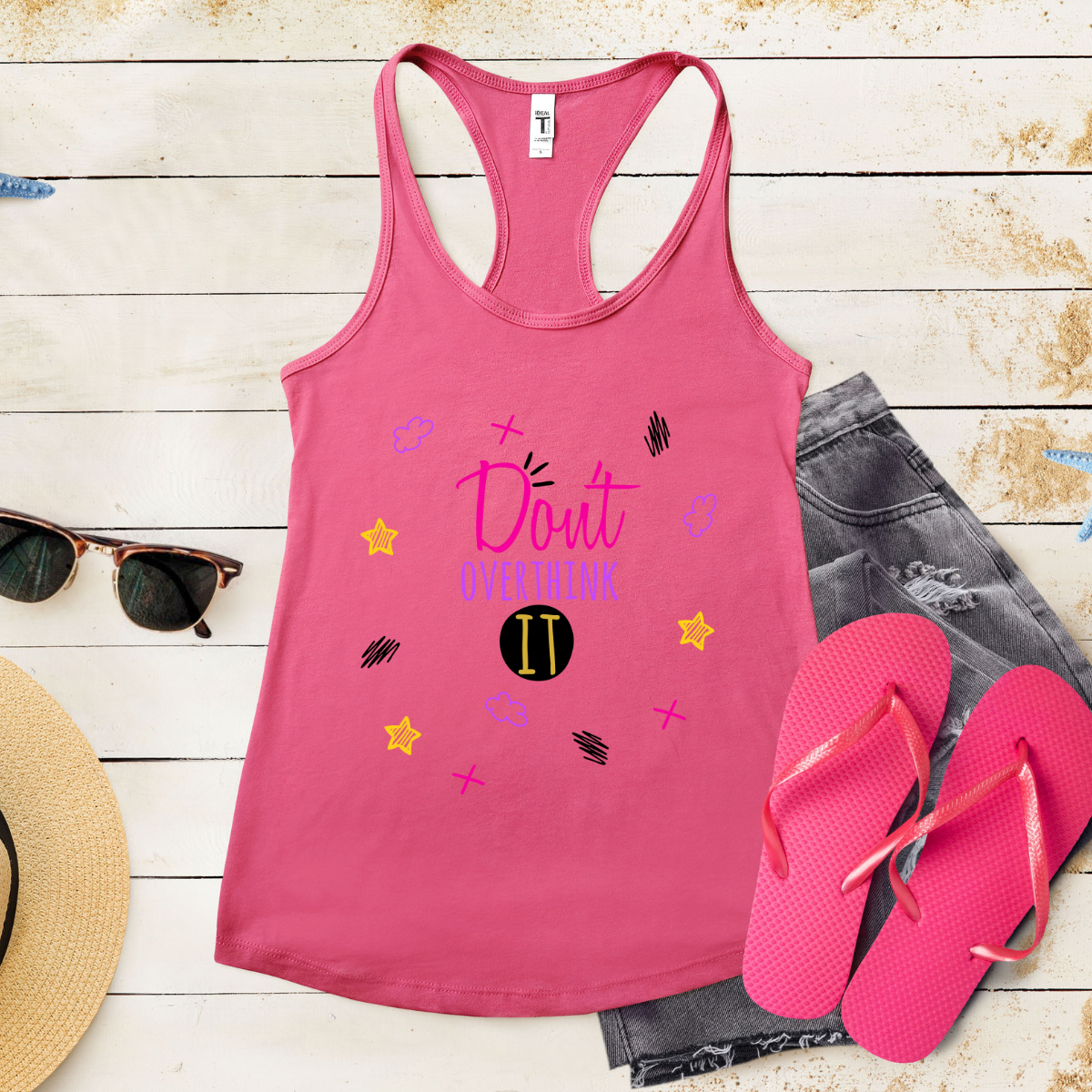 Don't Overthink It  - Women's Ideal Racerback Tank