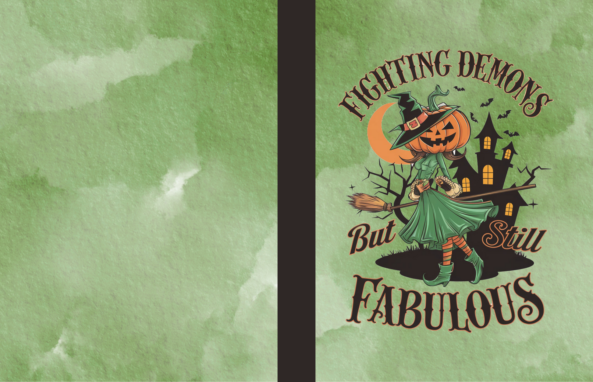 Fighting Demons But Still Fabulous Composition Notebook