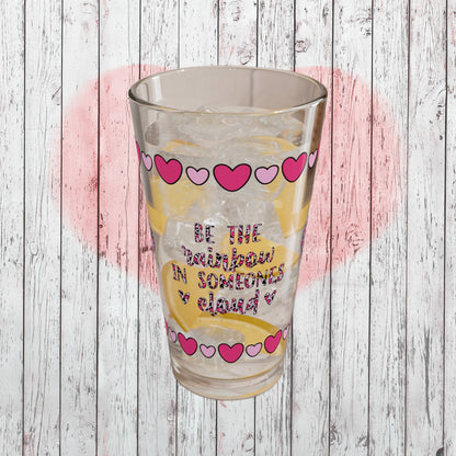 Be The Rainbow In Someone's Cloud 16oz Pint Glass - Valentine's Day Self-Care Gift, Mindful Positivity Drinkware