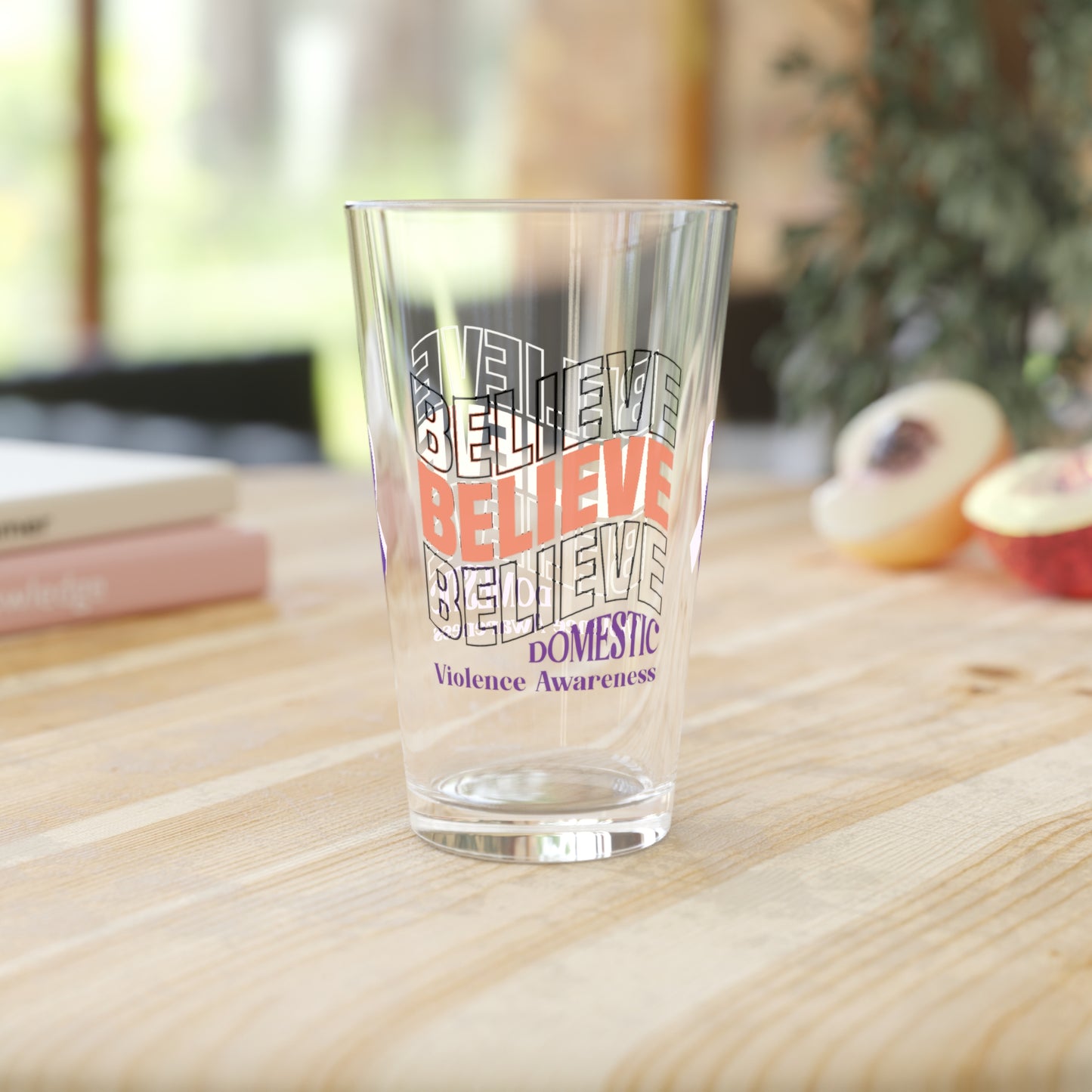 Believe Believe Believe Domestic Violence Awareness 16oz Pint Glass - Stop Abuse, Support Survivors, Break the Silence