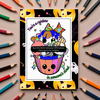 Boo-tiful Mind: Halloween Affirmations Coloring Fun for Children