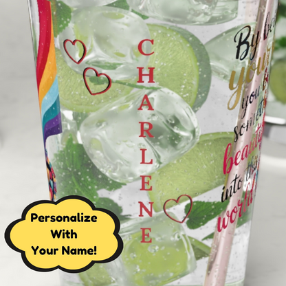 By Being Yourself You Bring Something: Personalized Valentine's Day Affirmation Pint Glass – Valentine's Day Self-Care Gift, Mindful Positivity Drinkware