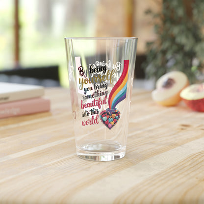 By Being Yourself You Bring Something: Personalized Valentine's Day Affirmation Pint Glass – Valentine's Day Self-Care Gift, Mindful Positivity Drinkware