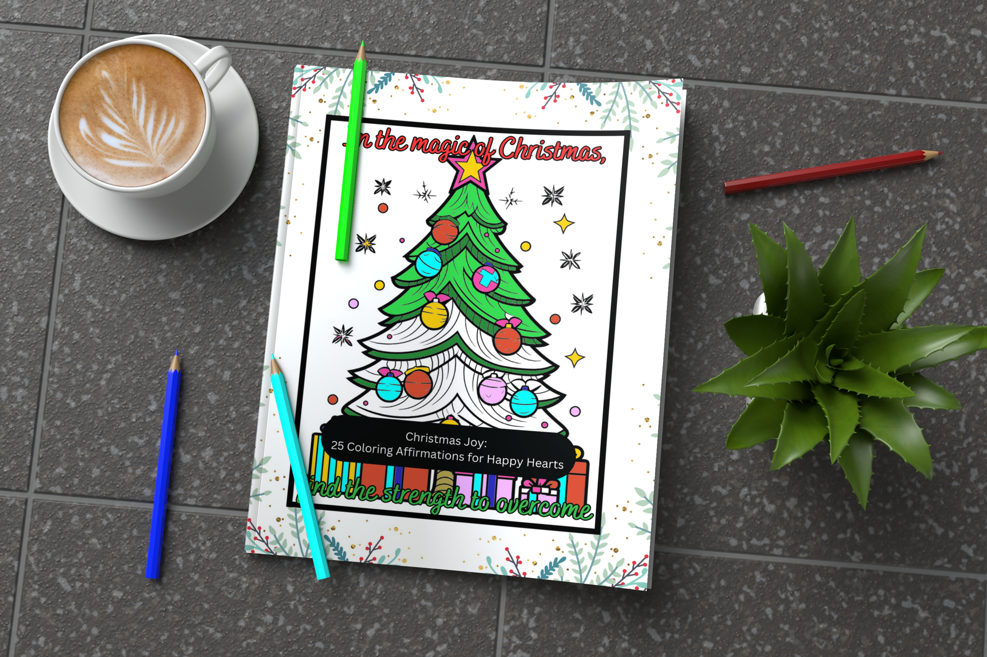 Christmas Joy:  Christmas Coloring Book with 25 Christmas-Themed Affirmations