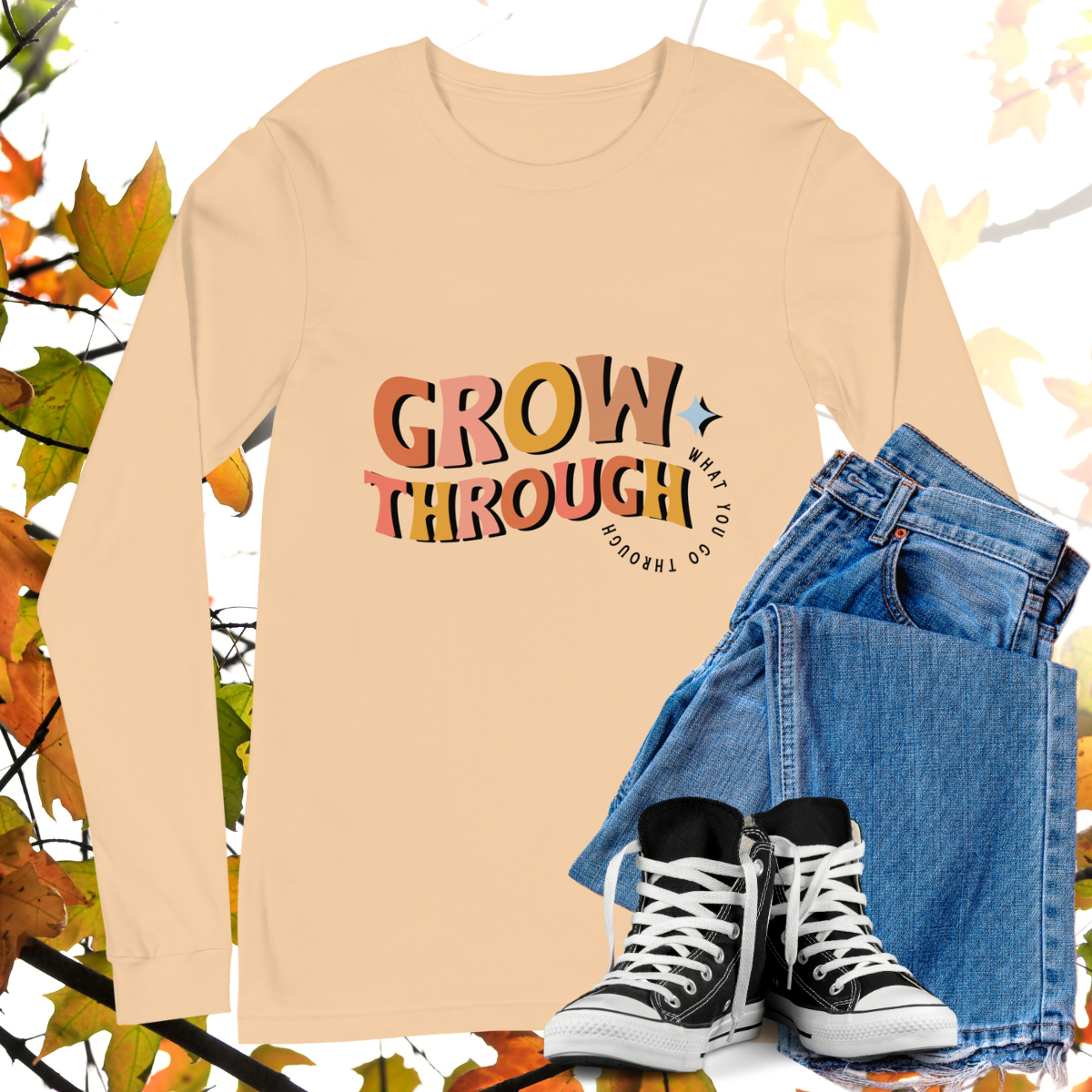 Grow Through What You Go Through - Retro Long Sleeve Tee, Bella + Canvas