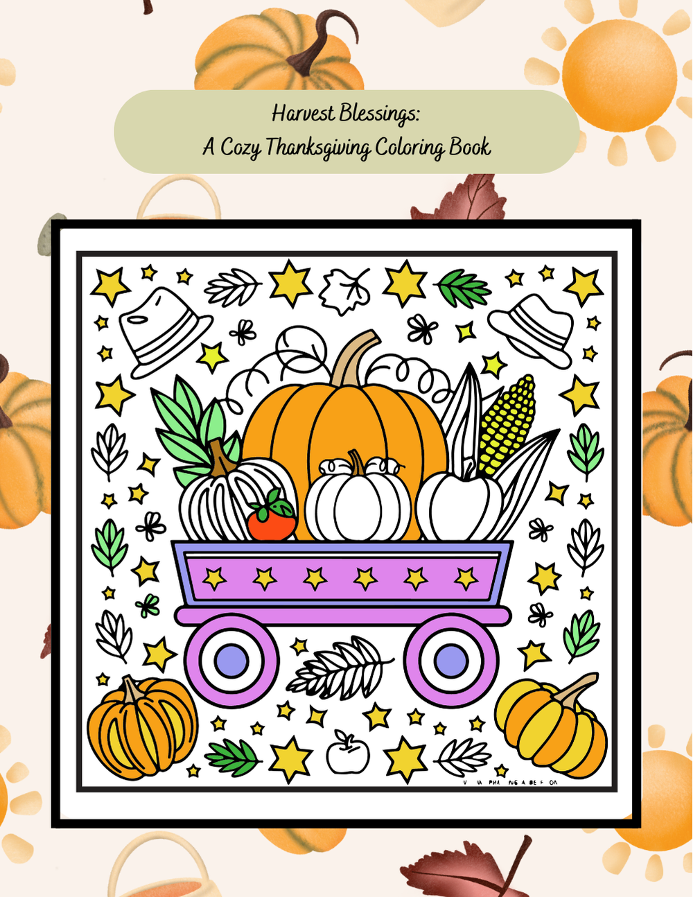 Harvest Blessings Thanksgiving Affirmations Coloring Book: Mindfulness, and Relaxation, Fall-Themed Family Activity and Holiday Gift