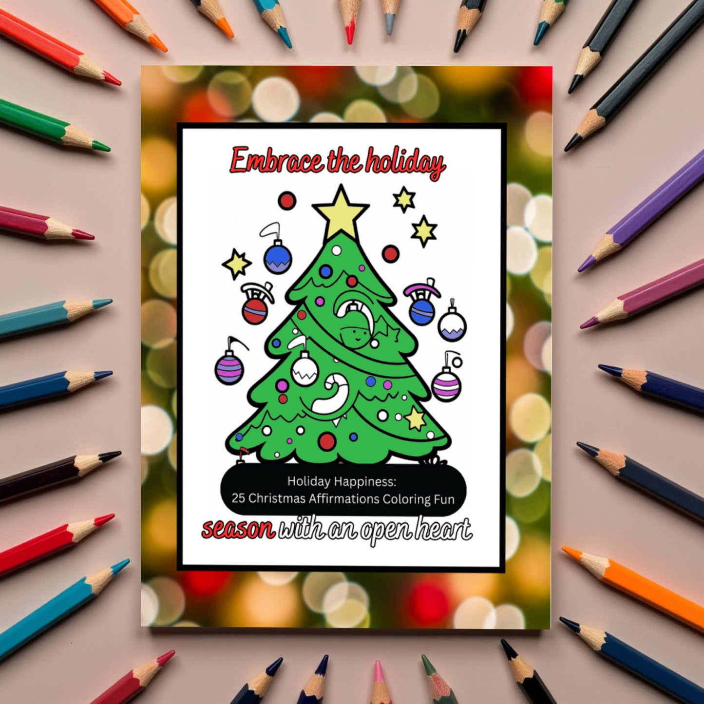 Holiday Happiness: Christmas Coloring Book with 25 Christmas-Themed Affirmations