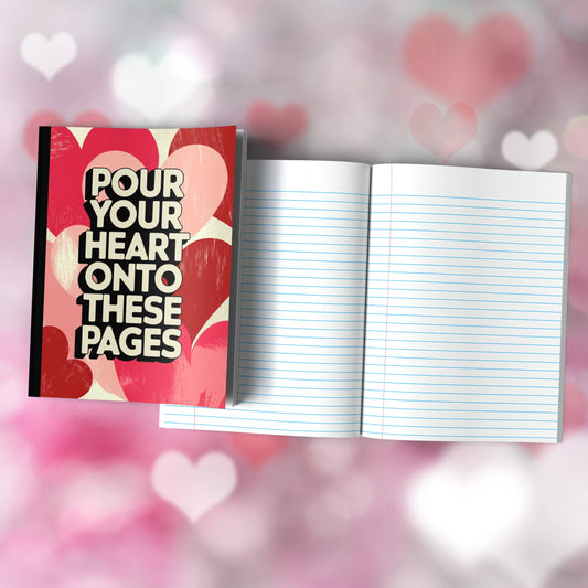 Pour Your Heart Onto These Pages Composition Notebook - 100 Pages, Wide-Ruled, 6 Line Color Options for Journaling & Mental Well-Being