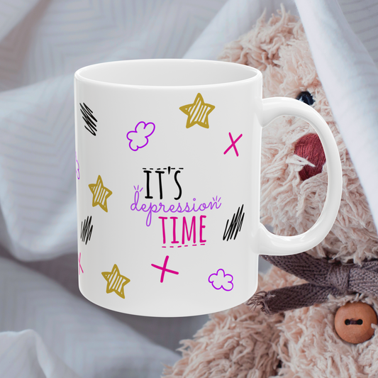 It's Depression Time - Ceramic Mug (11oz, 15oz)